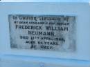 Frederick William NEUMANN, husband father,
died 13 April 1948 aged 64 years;
Plainland Lutheran Cemetery, Laidley Shire