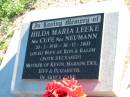 Hilda Maria LEEKE (nee CUFF, nee NEUMANN),
20-2-1918 - 30-12-2003,
wife of Ron & Ralph (both deceased),
mother of Kevin, Marion, Des, Jeff & Elizabeth;
Plainland Lutheran Cemetery, Laidley Shire