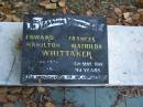 Edward Hamilton WHITTAKER,
died 10 Jan 1984 aged 82 years;
Frances Matilda WHITTAKER,
died 15 May 1999 aged 94 years;
Polson Cemetery, Hervey Bay