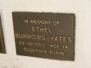 Ethel BURROWS-YATES,
died 23-10-2002 aged 74 years;
Polson Cemetery, Hervey Bay