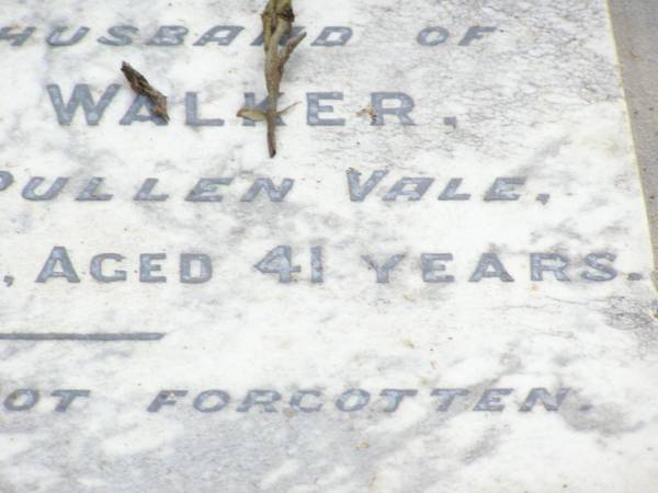 Adam J.F., husband of Agnes WALKER,  | died Pullen Vale 13 May 1879 aged 41 years;  | Pullenvale cemetery, Brisbane  | 