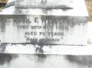 Carl F. WESSLING,
died 30 Nov 1928 aged 70 years;
Ropeley Immanuel Lutheran cemetery, Gatton Shire