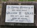 
William E. WILKS, uncle,
died 14 July 1986 aged 65 years;
Ropeley Immanuel Lutheran cemetery, Gatton Shire
