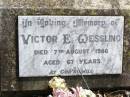 
Victor E. WESSLING,
died 7 Aug 1986 aged 67 years;
Ropeley Immanuel Lutheran cemetery, Gatton Shire
