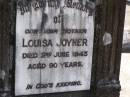 Louisa JOYNER,
mother,
died 2 June 1943 aged 90 years;
Samsonvale Cemetery, Pine Rivers Shire