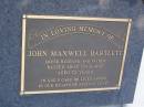John Maxwell BARTLETT,
husband father,
died 13-2-1997 aged 52 years;
Samsonvale Cemetery, Pine Rivers Shire