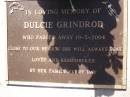 Dulcie GRINDROD,
died 19-5-2004;
Samsonvale Cemetery, Pine Rivers Shire