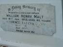 Albert Ernest (Jim) MALT,
son of John & Lucy MALT,
brother,
died 17-4-1991 aged 81 years;
Charles Frederick (Boy) MALT,
died 14-6-1992 aged 86 years;
Francis (Frank) George MALT,
son of John & Lucy MALT,
died 9-5-2004 aged 83 years;
John MALT,
father,
died 29 Sept 1947 aged 73 years;
Florence Lucy MALT,
mother,
died 6 March 1955 aged 71 years;
Norman Leslie MALT,
husband father,
died 2 July 1976 aged 42 years;
William Henry MALT,
husband father,
died 18 Jan 1953 aged 45 years;
Florence Evelyn DUNN,
daughter of John & Lucy MALT,
died 16? July 1995 aged 80 years;
Bald Hills (Sandgate) cemetery, Brisbane