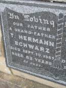 
T. Hermann SCHWARZ,
father grandfather,
died 10 Sept 1957 aged 82 years;
Hulda B.C. SCHWARZ,
wife mother,
died 6 Aug 1945 aged 64 years;
Silverleigh Lutheran cemetery, Rosalie Shire
