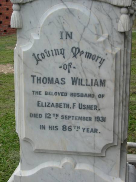 Elizabeth Frances,  | wife of Thomas W. USHER,  | died 7 Feb 1914 aged 68 years;  | Thomas William, husband of Elizabeth F. USHER,  | died 12 Sept 1931 in 86th year;  | Slacks Creek St Mark's Anglican cemetery, Daisy Hill, Logan City  | 