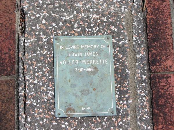 Edwin James VOLLER-MERRETTE  | 3-10-1966  |   | St Margarets Anglican memorial garden, Sandgate, Brisbane  |   | 