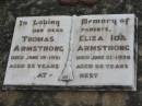 Thomas ARMSTRONG
19 Jun 1951, aged 82
Eliza Ida ARMSTRONG
21 Jun 1926, aged 56
Stone Quarry Cemetery, Jeebropilly, Ipswich