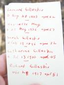 Leonard GILLESPIE,
died 28 August 1883 aged 62 years;
Harriette May,
died 27 Aug 1936 aged 67 years;
Sarah GILLESPIE,
died 19 Feb 1896 aged 72 years;
Catherine GILLESPIE,
died 13 July 1900 aged 45 years;
Richard GILLESPIE,
died 23 November 1917 aged 51? years;
Swan Creek Anglican cemetery, Warwick Shire