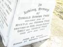 George Josiah FREE,
husband,
died 20 July 1909 aged 36 years;
Emily Ada FREE,
wife mother grandmother,
died 26 Nov 1953 aged 76 years;
erected by son Vernon;
Donald Downie FREE,
son of Myrtle & Vernon FREE,
brother of Ken,
grandson of Emily & George FREE,
died 18 Aug 1956 aged 26 years,
buried at Warwick cemetery;
Swan Creek Anglican cemetery, Warwick Shire