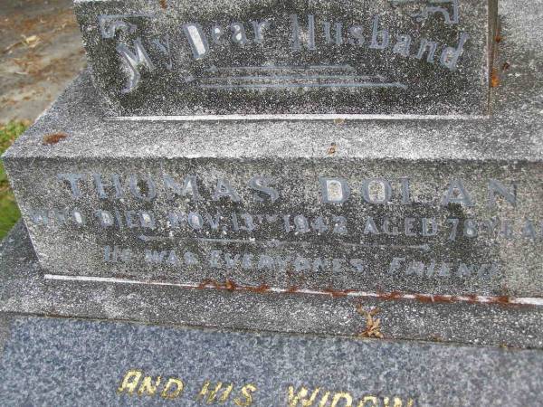 Thomas DOLAN,  | died 13 Nov 1942 aged 78 years;  | Ethel Frances,  | widow,  | died 2 Aug 1978 aged 87 years;  | Tallebudgera Catholic cemetery, City of Gold Coast  | 