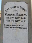 Wilhelmina PAKLEPPA,
born 31 July 1853 died 10 July 1919;
Tarampa Apostolic cemetery, Esk Shire