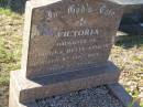 Victoria,
daughter of David & Betty STOUPE,
died 9 Jan 1974 aged 2 years;
Tea Gardens cemetery, Great Lakes, New South Wales