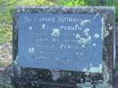 Louis PERRIN,
died 1 Jan 1945 aged 83 years;
Annie PERRIN,
died 11 July 1945 aged 78 years;
Tea Gardens cemetery, Great Lakes, New South Wales