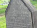 Nathan,
husband of Elizabeth FRAIL,
died 26 Sept 1902 aged 77 years;
Elizabeth,
wife,
died 30 May 1918 aged 81 years;
Charlotte E. FRAIL,
died 5 May 1880 aged 4 weeks;
Tiaro cemetery, Fraser Coast Region