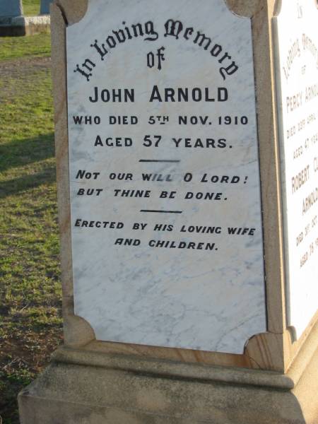 John ARNOLD  | 5 Nov 1910 aged 57  | Percy ARNOLD  | 23 Apr 1933 aged 47  | Robert Clive ARNOLD  | 31 Oct 1973 aged 78  | Jane ARNOLD  | 25 Jan 1942 aged 77  | Agnes ARNOLD  | 2 Nov 1977 aged 77  | Toogoolawah Cemetery, Esk shire  | 