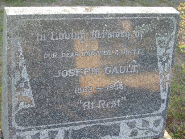 Joseph GAULT, brother uncle,  | 1863 - 1936;  | Toogoolawah Cemetery, Esk shire  | 