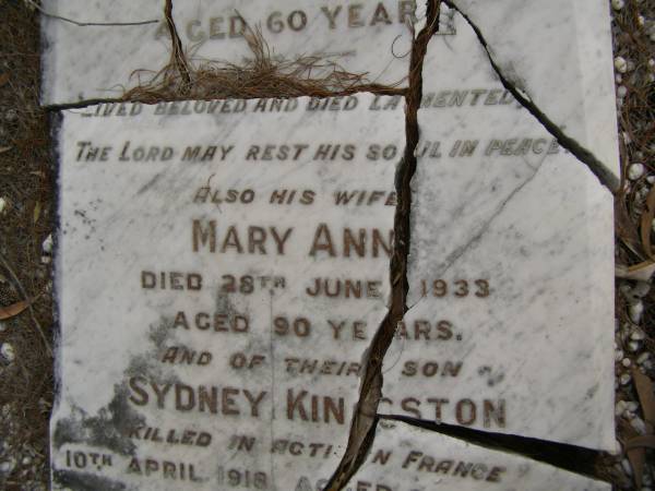 Sam'l [Samuel] BIGNELL,  | died 14 Sept 1898 aged 69 years;  | Mary Ann,  | wife,  | died 28 June 1933 aged 90 years;  | Sydney Kingston,  | son,  | killed in action France 10 April 1918 aged 25 years;  | Upper Coomera cemetery, City of Gold Coast  | 