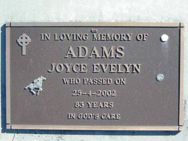 ADAMS, Joyce Evelyn,  | died 25-4-2002, 83 years;  | Woodford Cemetery, Caboolture  | 