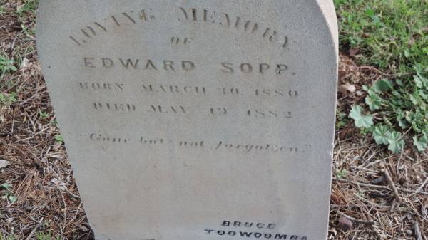 Edward SOPP  | b: 30 Mar 1880  | d: 19 May 1882  |   | Yandilla All Saints Anglican Church with Cemetery  |   | 