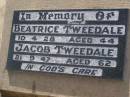 Beatrice TWEEDALE,
died 10-4-28 aged 44 years;
Jacob TWEEDALE,
died 21-9-47 aged 62 years;
Francis Edward TWEEDALE,
born 17 Oct 1923
died 15 Feb 1993;
Yangan Anglican Cemetery, Warwick Shire