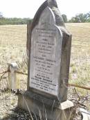 
Annie CHISHOLM,
died 9 Dec 1896 aged 72 years,
erected by husband Alexander CHISHOLM;
Alexander CHISHOLM,
died 25 Dec 1903 aged 78 years;
William CHISHOLM,
son,
born Mains Ardersier Scotland 17 July 1862,
died Bondi Sydney 13 June 1938;
Yangan Presbyterian Cemetery, Warwick Shire
