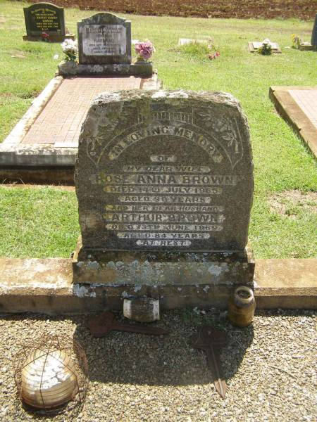 Rose Anna BROWN,  | wife,  | died 14 July 1965 aged 90 years;  | Arthur BROWN,  | husband,  | died 13 June 1969 aged 84 years;  | Yarraman cemetery, Toowoomba Regional Council  | 